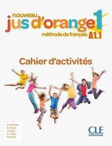 Фото - Jus D'orange Nouveau 1 (A1.1) Cahier d`exercices
