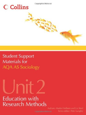 Фото - Student Support Materials for Sociology - AQA AS Sociology Unit 2: Education with Research Methods