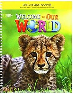 Welcome to Our World 3 Lesson Planner + Audio CD +...