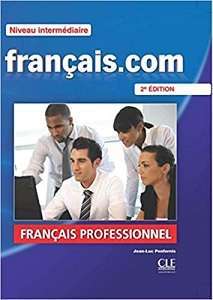 Francais.com 2e Edition Interm Livre + DVD-ROM + Guide...