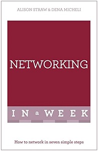 Фото - Networking in a Week : How to Network in Seven Simple Steps