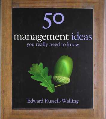 Фото - 50 Management Ideas You Really Need to Know [Hardcover]