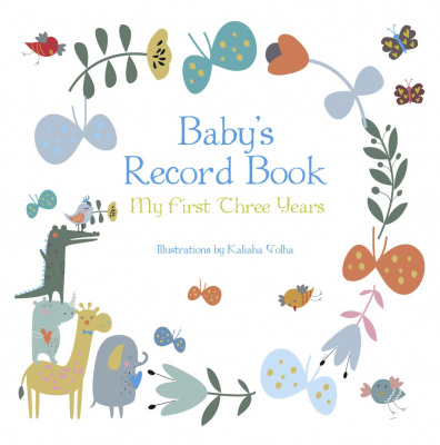 Фото - Baby's Record Book: My First Three Years [Hardcover]