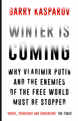 Фото - Winter is Coming: Why Vladimir Putin and the Enemies of the Free World Must be Stopped