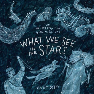 Фото - What We See in the Stars [Hardcover]