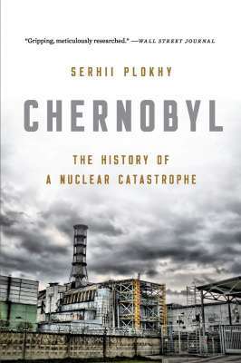 Фото - Chernobyl: The History of a Nuclear Catastrophe