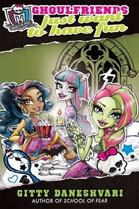 Фото - Monster High: Ghoulfriends Just Want to Have Fun