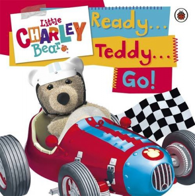 Фото - Little Charley Bear: Ready...Teddy...Go!