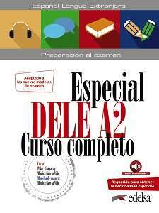 Фото - Especial DELE A2 Curso Completo. Libro + Audio Descargable (Edición 2020)