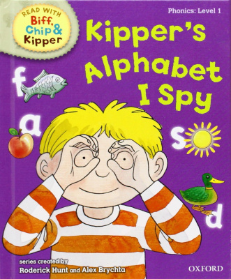 Фото - Biff, Chip and Kipper Phonics 1 Kipper's Alphabet I Spy [Hardcover]