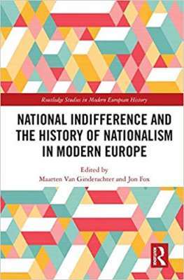 Фото - National indifference and the History of Nationalism in Modern Europe