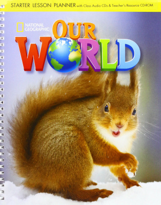 Фото - Our World  Starter Lesson Planner + Audio CD + Teacher's Resource CD-ROM