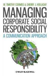 Фото - Managing Corporate Social Responsibility: A Communication Approach [Paperback]