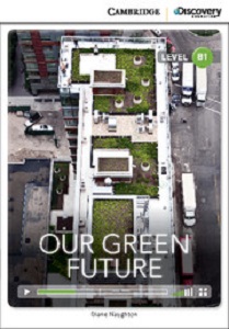 Фото - CDIR B1 Our Green Future (Book with Online Access)