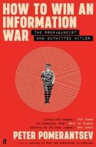 Фото - How to Win an Information War: The Propagandist Who Outwitted Hitler [Paperback]