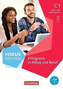 Фото - Fokus Deutsch C1 Alltag und Beruf. Kurs- und Übungsbuch mit Audios online