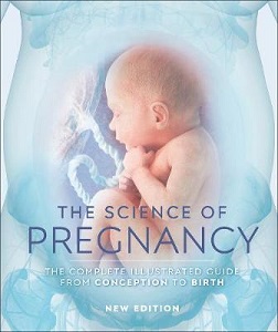 Фото - The Science of Pregnancy