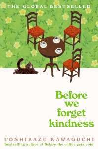 Фото - Before the Coffee Gets Cold (Book5): Before We Forget Kindness