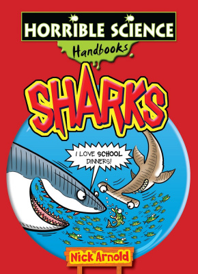 Фото - Horrible Science: Sharks (Handbook)