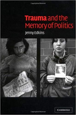 Фото - Trauma and the Memory of Politics