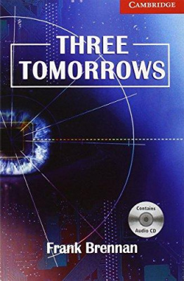 Фото - CER 1 Three Tomorrows: Book with Audio CD Pack