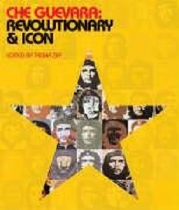 Фото - Che Guevara: Revolutionary and Icon [Paperback]