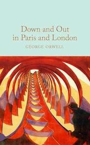 Фото - Macmillan Collector's Library: Down and Out in Paris and London
