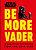 Фото - Star Wars Be More Vader