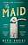 Фото - A Molly the Maid mystery Book1: The Maid