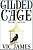 Фото - Gilded Cage [Paperback]