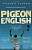 Фото - Pigeon English