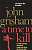 Фото - Grisham A Time To Kill