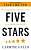 Фото - Five Stars: The Communication Secrets to Get From Good to Great