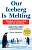 Фото - Our Iceberg is Melting [Hardcover]