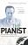 Фото - The Pianist : The Extraordinary Story of One Man's Survival in Warsaw, 1939-45