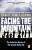 Фото - Facing The Mountain: The Forgotten Heroes of the Second World War