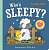 Фото - Who's Sleepy?