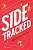 Фото - Sidetracked [Paperback]