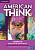 Фото - American Think Combo 2B SB with Online Workbook and Online Practice