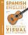 Фото - Visual Bilingual Dictionary: Spanish-English with FREE Audio APP (new ed.)
