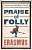 Фото - Praise of Folly