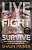 Фото - Live. Fight. Survive: One Soldier’s Extraordinary Story of the War against Russia