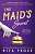 Фото - A Molly the Maid mystery Book3: The Maid’s Secret