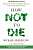 Фото - How Not to Die