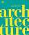 Фото - The Definitive Visual History: Architecture