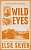 Фото - Rose Hill Book2: Wild Eyes