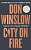 Фото - The Danny Ryan Trilogy Book1: City on Fire