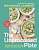 Фото - The Unprocessed Plate: Simple, Flavourful UPF-free Recipes to Transform Your Life