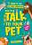 Фото - How to Talk to Your Pet... And Other Animals