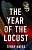 Фото - The Year of the Locust [Hardcover]
